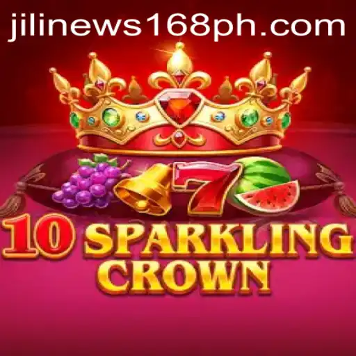 Exploring the Thrills of 10SparklingCrown Unveiled by JiliNews168