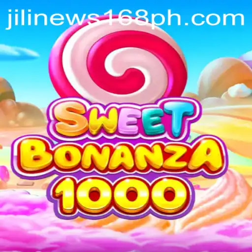 Exploring SweetBonanza1000: A Thrilling Journey into the World of JiliNews168